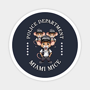 Miami mice Magnet